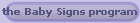 the Baby Signs program