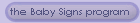 the Baby Signs program